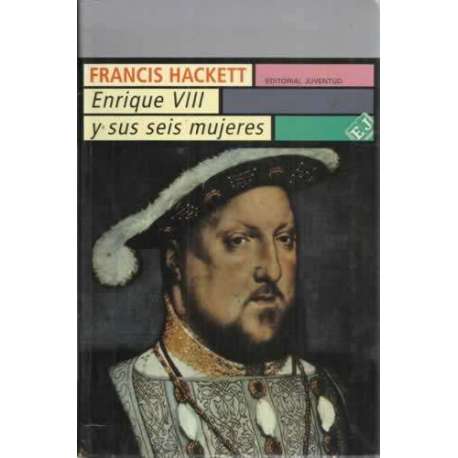ENRIQUE VIII Y SUS SEIS MUJERES