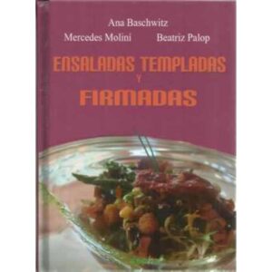Ensaladas templadas y firmadas