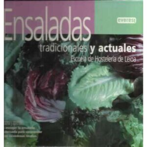 Ensaladas tradicionales y actuales