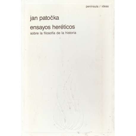 Ensayos heréticos. Sobre la filosofía de la historia