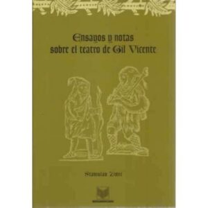 Ensayos y notas sobre el teatro de Gil Vicente