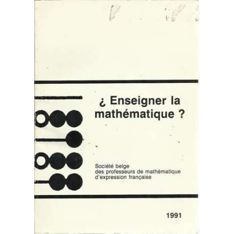 ¿Enseigner la mathématique?