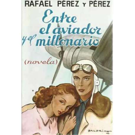 ENTRE EL AVIADOR Y EL MILLONARIO