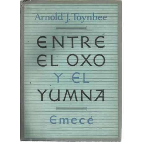 ENTRE EL OXO Y EL YUMNA