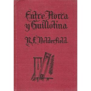 Entre horca y guillotina