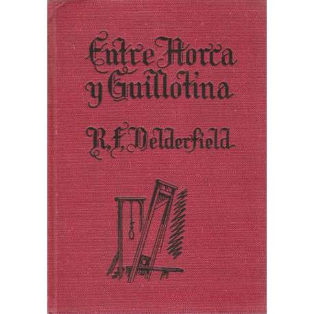 Entre horca y guillotina