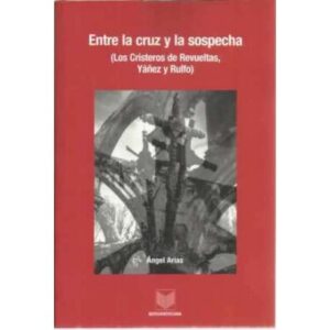 Entre la cruz y la sospecha