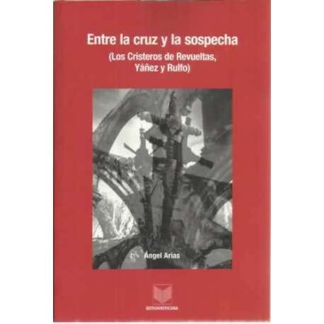 Entre la cruz y la sospecha