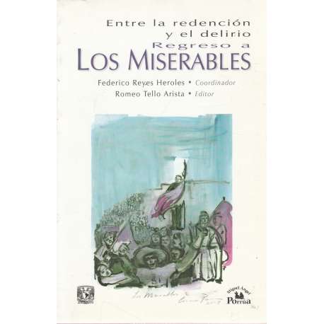 Entre la redención y el delirio. Regreso a Los Miserables