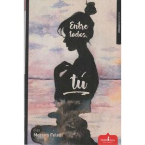 Entre todos, tú