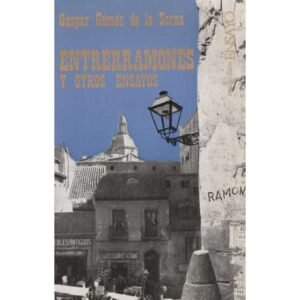 Entrerramones y otros ensayos