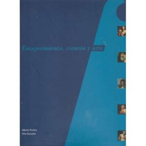 Envejecimiento, ciencia y arte