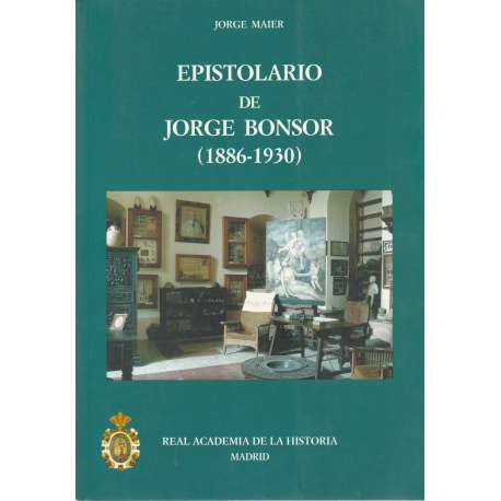 Epistolario de Jorge Bonsor (1886-1930)