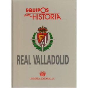 Equipos con historia (Real Valladolid)