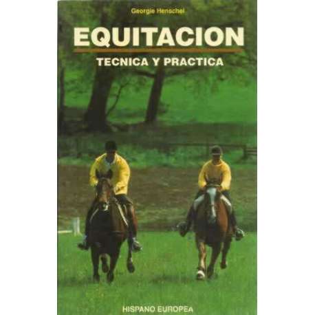 Equitación. Técnica y práctica