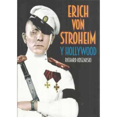 Erich von Stroheim y Hollywood