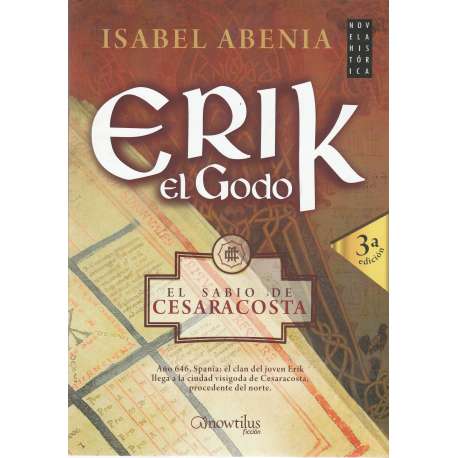 Erik el Godo (El sabio de Cesaracosta)