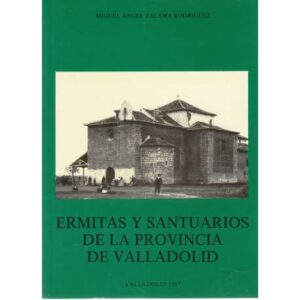 Ermitas y santuarios de la provincia de Valladolid
