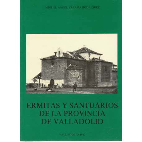 Ermitas y santuarios de la provincia de Valladolid