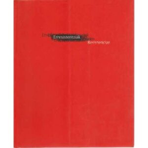 Erresistentziak- Resistencias