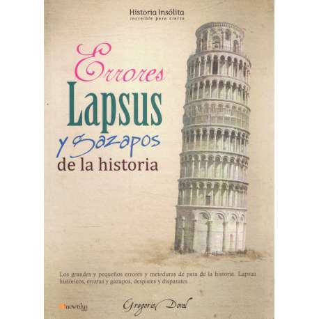 Errores, lapsus y gazapos de la historia