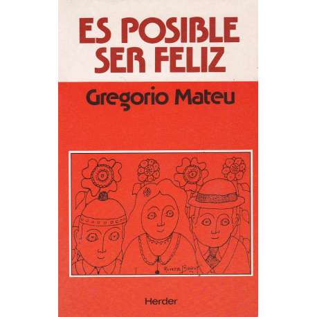 Es posible ser feliz