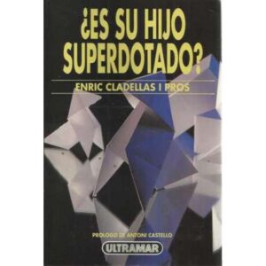 ¿Es su hijo superdotado?