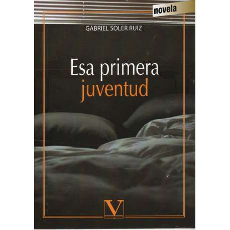 Esa primera juventud