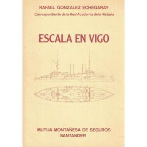 Escala en Vigo