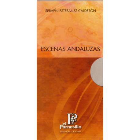 Escenas andaluzas. 2 Tomos