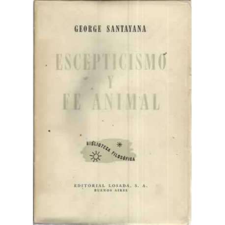 ESCEPTICISMO Y FE ANIMAL (Introducción a un sistema de filosofía)