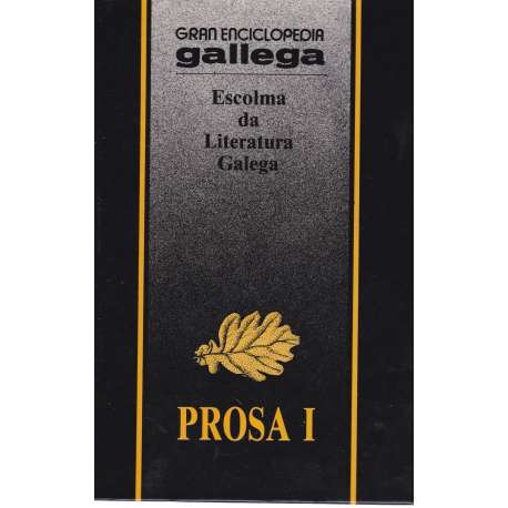 Escolma da Literatura Galega. 2 Tomos