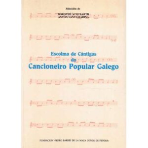Escolma de Cántigas do Cancionero Popular Galego