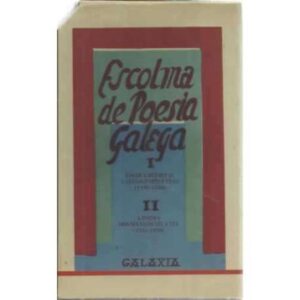 Escolma de poesía galega. 2 tomos