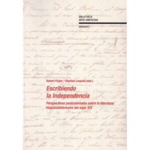 Escribiendo la Independencia