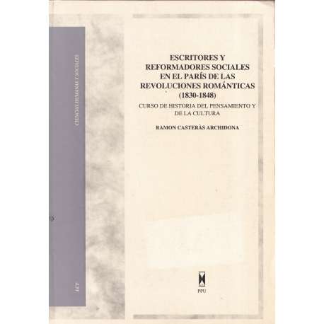 Escritores y reformadores sociales en el París de las revoluciones románticas (1830-1848)