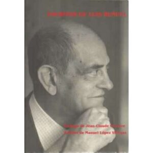 ESCRITOS DE LUIS BUÑUEL