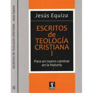 Escritos de Teología Cristiana. II Tomos