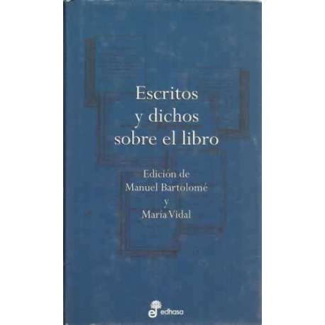 ESCRITOS Y DICHOS SOBRE EL LIBRO