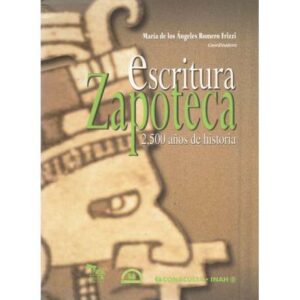 Escritura Zapoteca. 2.500 años de historia