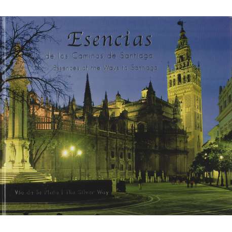 Esencias de los Caminos de Santiago / Essences of the Ways to Santiago