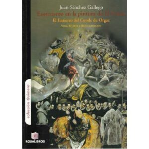 Esoterismo en la pintura de El Greco. El entierro del Conde de Orgaz
