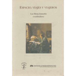 Espacio, viajes y viajeros