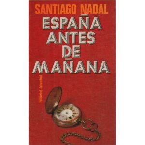 España antes de mañana