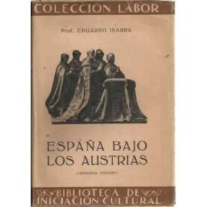 ESPAÑA BAJO LOS AUSTRIAS