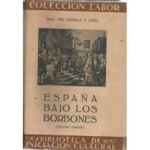 ESPAÑA BAJO LOS BORBONES