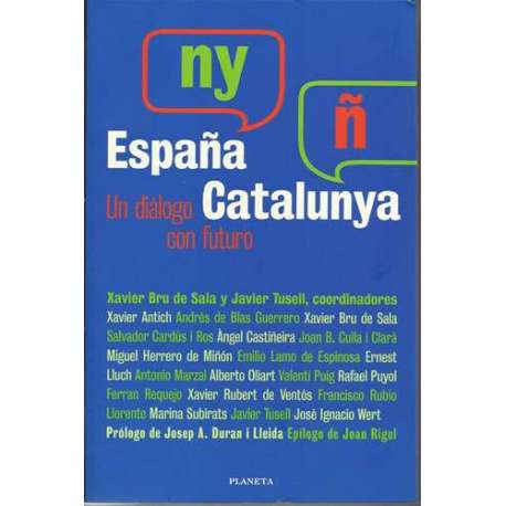 España Cataluña. Un diálogo con futuro