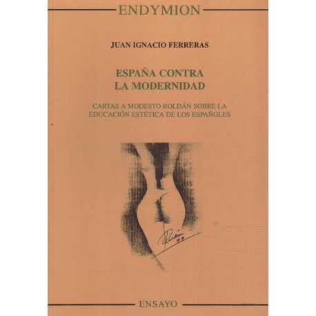 España contra la modernidad