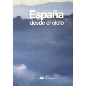 España desde el cielo
