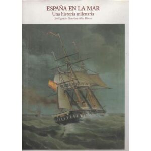 España en la mar. Una historia milenaria